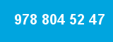 978 804 52 47